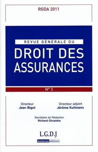 Stock image for REVUE GENERALE DE DROIT DES ASSURANCES N 3 - 2011 [Broch] COLLECTIF for sale by BIBLIO-NET