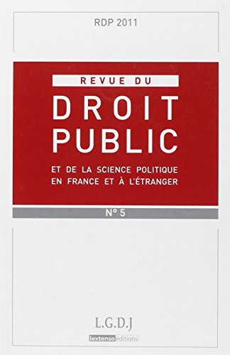 Stock image for REVUE DU DROIT PUBLIC N 5 2011 for sale by Ammareal