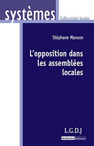 Stock image for L'opposition dans les assembles locales for sale by medimops