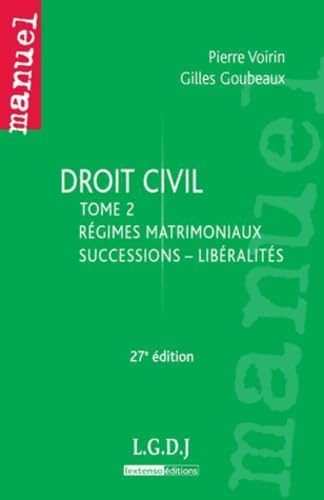 Beispielbild fr Droit civil : Tome 2, Rgimes matrimoniaux, successions, libralits zum Verkauf von Ammareal