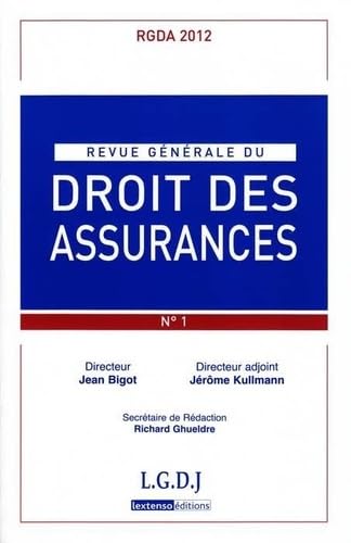 Stock image for REVUE GENERALE DE DROIT DES ASSURANCES N 1 - 2012 [Broch] COLLECTIF for sale by BIBLIO-NET