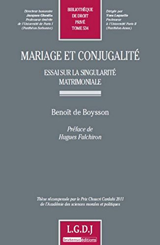 Stock image for Mariage et conjugalit : Essai sur la singularit matrimoniale for sale by Revaluation Books