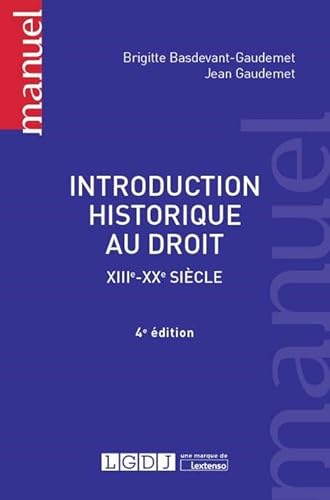 Beispielbild fr Introduction historique au droit : XIIIe-XXe sicle zum Verkauf von medimops