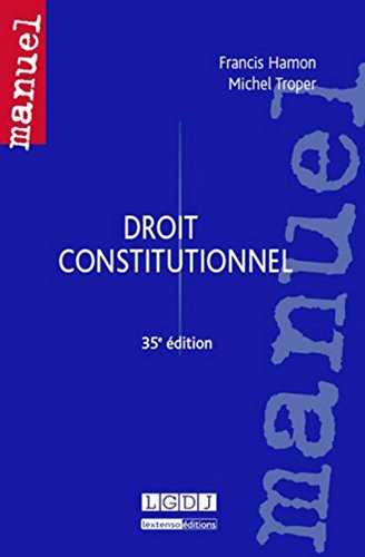 Stock image for Droit constitutionnel, 35me Ed for sale by Ammareal