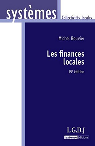 Stock image for Les Finances locales, 15me dition for sale by Ammareal