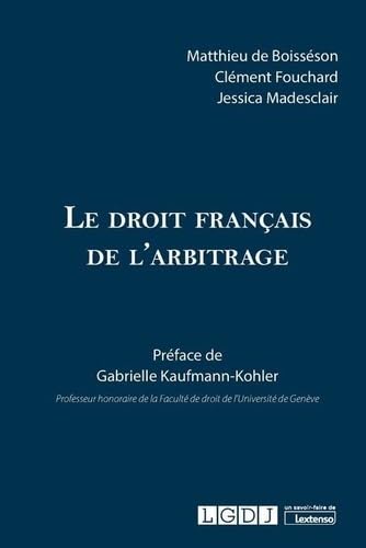 Beispielbild fr Le droit franais de l'arbitrage zum Verkauf von Gallix