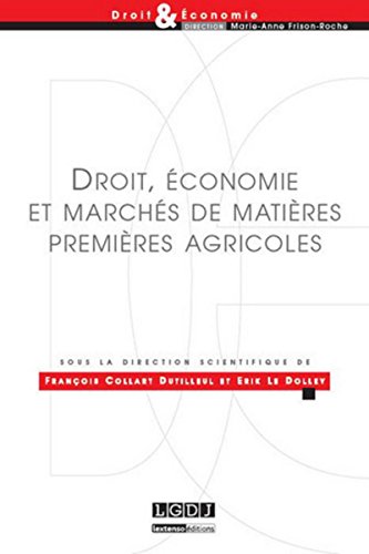 Stock image for Droit, conomie & marchs de matires premires agricoles for sale by Ammareal