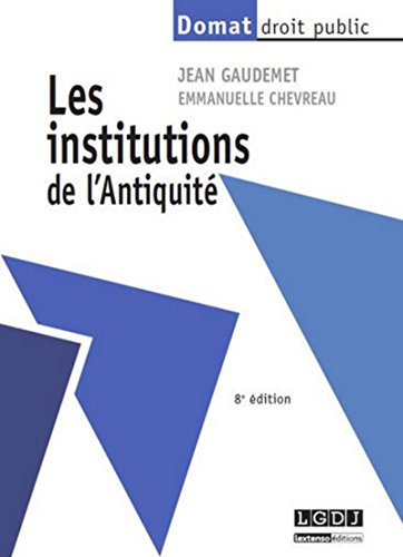 Beispielbild fr Les institutions de l'Antiquit zum Verkauf von medimops