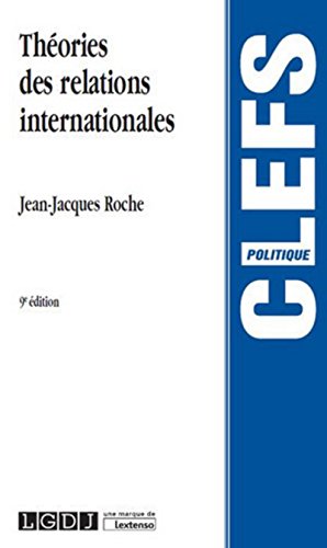 Beispielbild fr Thorie des relations internationales, 9me Ed. zum Verkauf von medimops