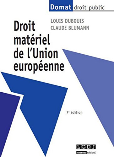 Beispielbild fr Droit matriel de l'Union europenne, 7me dition zum Verkauf von Ammareal