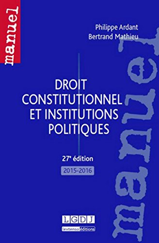 Beispielbild fr Droit constitutionnel et institutions politiques 2015-2016 zum Verkauf von medimops