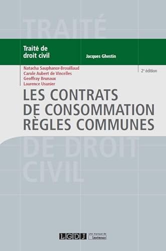 Beispielbild fr les contrats de consommation ; rgles communes (2e dition) zum Verkauf von Chapitre.com : livres et presse ancienne