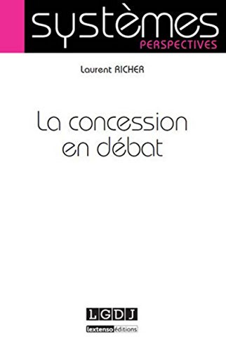 Stock image for La Concession en dbat [Broch] Richer, Laurent for sale by BIBLIO-NET