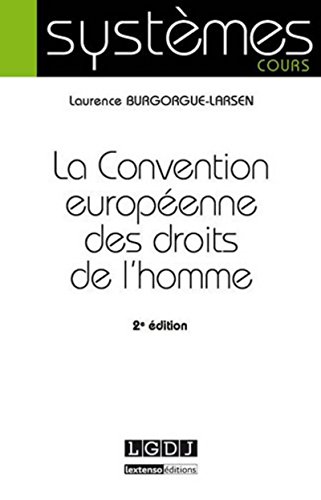Beispielbild fr La Convention europenne des droits de l'homme, 2me Ed. zum Verkauf von Ammareal