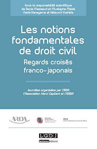 9782275043654: Les notions fondamentales du droit civil : regards croiss franco-japonais