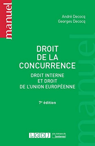 Stock image for Droit de la concurrence, 7me Ed. for sale by Ammareal