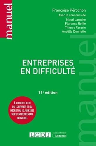 Stock image for Entreprises en difficult:  jour de la loi du 14 fvrier et du dcret du 14 juin 2022 sur l'entrepreneur individuel (2022) for sale by Gallix