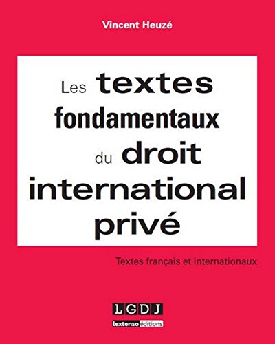 Imagen de archivo de Les textes fondamentaux du droit international priv : Textes franais et internationaux a la venta por medimops