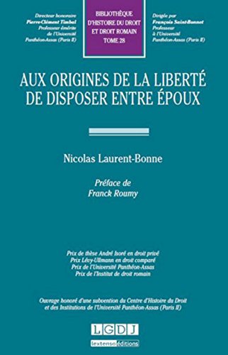 9782275046198: Aux origines de la libert de disposer entre poux. T28