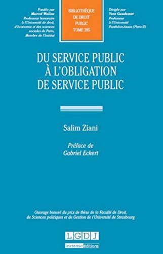 9782275046631: Du service public  l'obligation de service public: OUVRAGE HONOR DU PRIX DE THSE DE LA FACULT DE DROIT, DE SCIENCES POLITIQUES E: 285