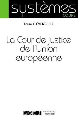 Stock image for La cour de justice de l'Union europenne for sale by medimops