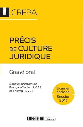 Imagen de archivo de Prcis de culture juridique - Examen national Session 2017 a la venta por Ammareal