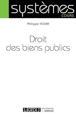 Stock image for Droit des biens publics for sale by Revaluation Books