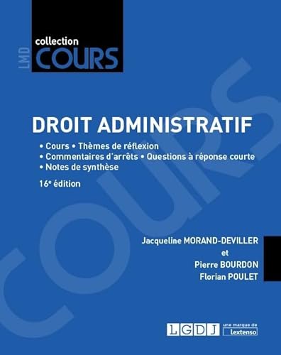 Imagen de archivo de Droit administratif: Cours, thmes de rflexion, commentaires d'arrts, question  rponse courte, notes de synthse (2019) a la venta por Ammareal