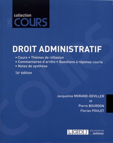 Stock image for Droit administratif: Cours, thmes de rflexion, commentaires d'arrts, question  rponse courte, notes de synthse (2019) for sale by Ammareal