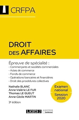 Stock image for Droit des affaires - CRFPA - Examen national Session 2020: preuve de spcialit : commerants et socits commerciales, actes de commerce, for sale by Ammareal