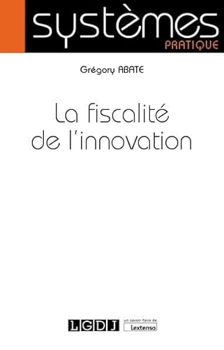 9782275075952: La fiscalit de l'innovation