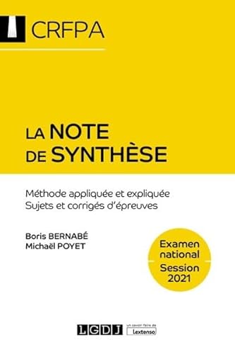 Imagen de archivo de La note de synthse: Mthode applique et explique. Sujets et corrigs d'preuves (2021) a la venta por Ammareal