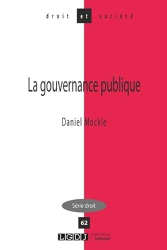 Stock image for La gouvernance publique (Tome 62) for sale by Gallix