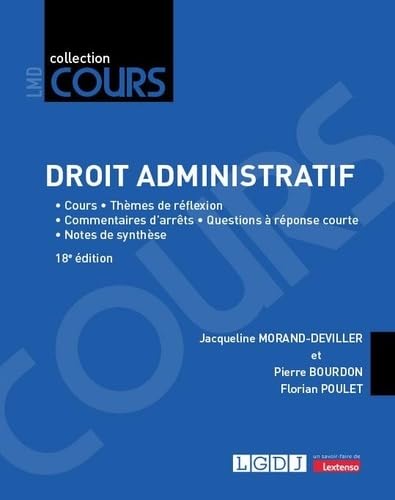 Imagen de archivo de Droit administratif: Cours  Thmes de rflexion  Commentaires d'arrts  Questions  rponse courte  Notes de synthse a la venta por Gallix