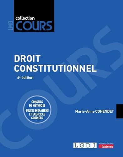 Beispielbild fr Droit constitutionnel: Conseils de mthodes. Sujets d'examens et exercices corrigs zum Verkauf von medimops