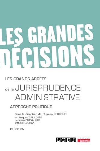 Beispielbild fr Les grands arrts de la jurisprudence administrative: Approche politique zum Verkauf von medimops