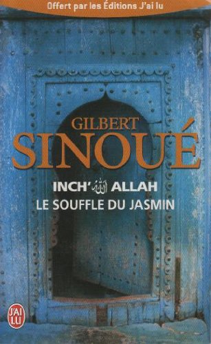 Imagen de archivo de PRIME LE SOUFFLE DU JASMIN - INCH ALLAH -1 - OP ETE JL 05/2013 a la venta por books-livres11.com