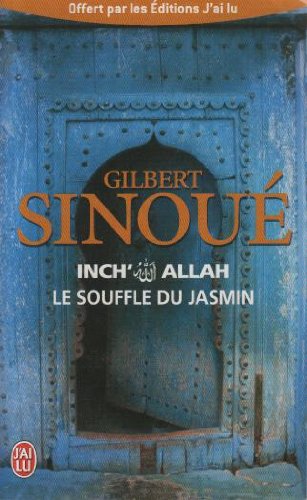 Stock image for PRIME LE SOUFFLE DU JASMIN - INCH ALLAH -1 - OP ETE JL 05/2013 for sale by books-livres11.com