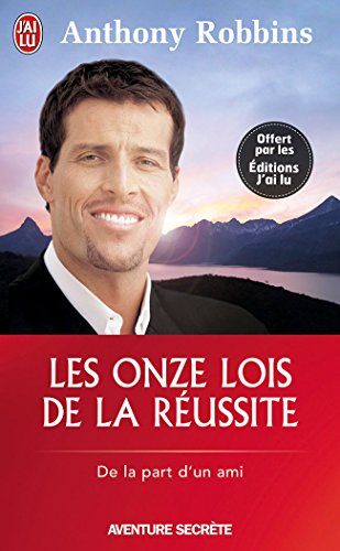 Beispielbild fr Les Onze Lois de La Reussite.: Un guide simple et pratique pour vous aider  prendre le contrle de votre vie (Aventure Secrete) zum Verkauf von Buchpark