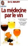 Beispielbild fr Medecine par le vin (La): LA SANTE PAR LE VIN, C'EST POSSIBLE. LES BONS CONSEILS D'UN MEDECIN OENOLOGUE (BIEN- TRE) zum Verkauf von Half Price Books Inc.