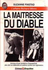 Stock image for La matresse du diable : l'affaire Richard Minns for sale by Ammareal