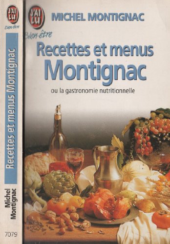 9782277070795: Recettes et menus Montignac ou La gastronomie nutritionnelle: - DIETETIQUE