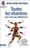 Beispielbild fr Toutes les vitamines pour vivre zum Verkauf von medimops