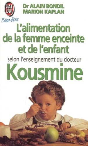 Stock image for L'alimentation de la femme enceinte et de l'enfant for sale by Ammareal