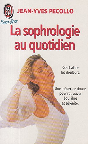 Stock image for La sophrologie au quotidien for sale by Ammareal
