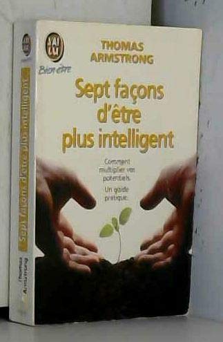 9782277071051: Sept faons d'tre plus intelligent: - PSYCHOLOGIE, UN GUIDE PRATIQUE (J'ai Lu)