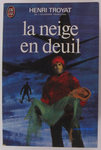 Stock image for La Neige en deuil for sale by Frederic Delbos