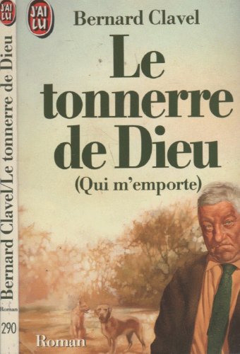 Stock image for Le Tonnerre de Dieu. for sale by Librairie Th  la page