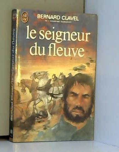 Stock image for Le seigneur du fleuve for sale by Librairie Th  la page