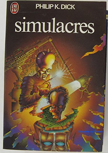 Imagen de archivo de Simulacres : Collection : Science fiction J'ai lu n° 594 a la venta por medimops